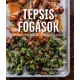 KATE MCMILLAN-TEPSIS FOGÁSOK - KOMPLETT, ÍZLETES ÉTELEK KÖNNYEN ÉS GYORSAN