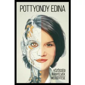 POTTYONDY EDINA-KÖZÖSSÉGI IRÁNYELVEK MEGSÉRTÉSE