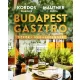 MAUTNER ZSÓFIA-KORDOS SZABOLCS-BUDAPEST GASZTRO - TITKOK - ÍZEK - LEGENDÁK