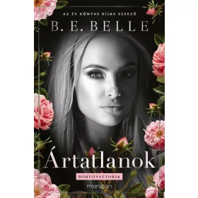 B. E. BELLE-ÁRTATLANOK - BÖRTÖNSZTORIK